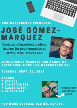 A blue poster advertising a presentation by Jose Gomez-Marquez, a designer of practical medical devices for poor countries.